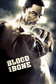 Blood and Bone (2009)