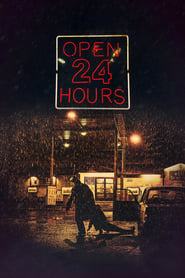 Open 24 Hours (2018)