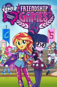 My Little Pony: Equestria Girls – Friendship Games (2015)