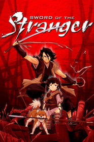 Sword of the Stranger (2007)