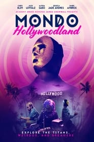 Mondo Hollywoodland (2021)