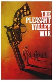 The Pleasant Valley War (2021)