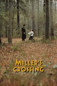 Miller’s Crossing (1990)