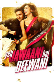 Yeh Jawaani Hai Deewani (2013)